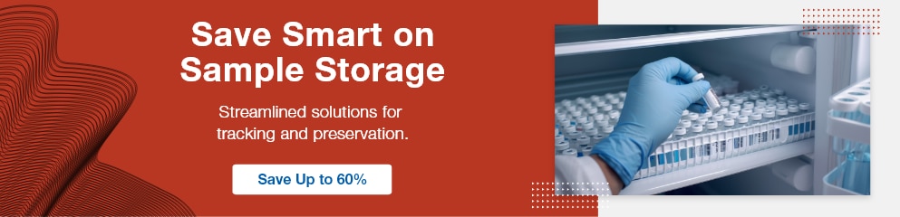 Save Smart on Sample Storage